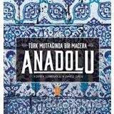Anadolu - Türk Mutfağında Bir Macera - David Dale