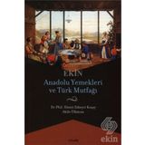 ANADOLU YEMEKLERI VE TÜRK MUTFAĞI - GENEL