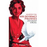 Anadoluda Bir Devrimci Prenses İnkılap Kitabevi