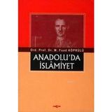 Anadolu’da İslamiyet - mehmed fuad kopru
