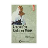 Anadolu’da Kadın ve Müzik - Yadigar Sude Altay