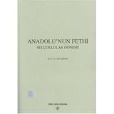 Anadolu’nun Fethi Selçuklular Dönemi - Ali Sevim