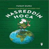Anadolu’nun Gülen Ve Güldüren Yüzü Nasreddin Ha 613338