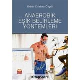 Anaerobik Eşik Belirleme Yöntemleri - Bahar Odabaş Özgür