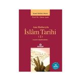 Anahatlarıyla İslam Tarihi 2 - Adem Apak