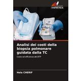 Analisi dei costi della biopsia polmonare guidata dalla TC