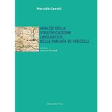 Analisi della stratificazione linguistica nella parlata di Vercelli (Lingua, cultura, territorio)