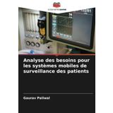 Analyse des besoins pour les systèmes mobiles de surveillance des patients