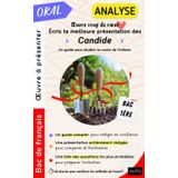 Analyse — Œuvre coup de cœur : écris ta meilleure présentation de Candide de Voltaire: Ce que tu dois faire pour obtenir une excellente note à la 2ème partie de l'épreuve orale