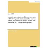 Analysis and evaluation of chosen resources of Volkswagen in Germany and in respect of the Indian minicar market and the role of Suzuki as a Joint Venture prospect