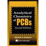 Analytical Chemistry of PCBs, Second Edition by Mitchell D. Erickson (1997-01-24)