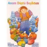 Anam Düştü Beşikten-Ödüllü Masallar Dizisi-3.Sınıf