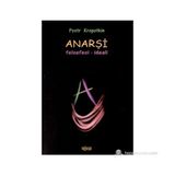 ANARŞİ FELSEFESI - İDEALİ - PETER KROPOTKIN