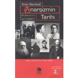 ANARŞİZMİN TARIHI İMKANSIZI İSTEMEK - PETER MARSHALL