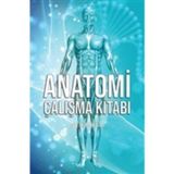 Anatomi Çalışma Kitabı - Doç. Dr. Musa Acar