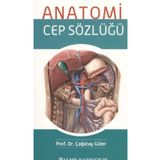 ANATOMI CEP SÖZLÜĞÜ - ÇAĞATAY GÜLER