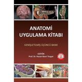 Anatomi Uygulama Kitabı 3. Baskı - Hasan Basri Turgut