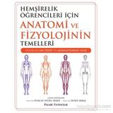 Anatomi ve Fizyoloji Hemşirelik Öğrenciler İçin - kollektif