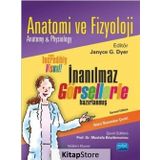 Anatomi ve Fizyoloji: İnanılmaz Görsellerle Hazırlanmış - Janyce G. Dyer