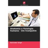 Anatomia e fisiologia humana - Um trampolim