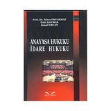Anayasa Hukuku İdare Hukuku (Ciltli)-Zehra Odyakmaz