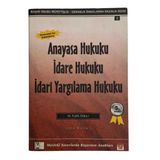 Anayasa Hukuku İdare Hukuku İdari Yargılama Hukuku (İkinci El)