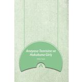 Anayasa Teorisine ve Hukukuna Giriş - Atilla Yayla