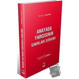 Anayasa Yargısının Sınırları Sorunu - Ferhat Uslu