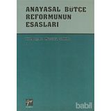 ANAYASAL BÜTÇE REFORMUNUN ESASLARI - MUSTAFA SAKAL