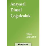Anayasal Dinsel Çoğulculuk Olgun Akbulut On İki Levha Yayıncılık