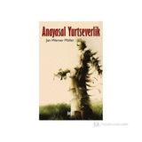 Anayasal Yurtseverlik - Jan-Werner Müller