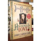 Anchored In Love: An Intimate Portrait of June Carter Cash