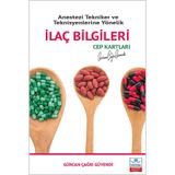 Anestezi Tekniker Ve Teknisyenlerine Yönelik İlaç Bilgileri Cep Kartları