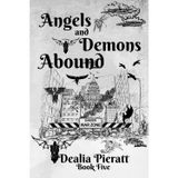 Angels and Demons Abound (The Five Percent, Band 5)