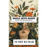 Angle of Night: Fade with Emotion