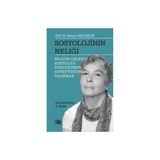 Anı Yayıncılık Sosyolojinin Neliği (Nilgün Çelebi ile Sosyoloji Sözcüğünün Soykütüğüne Uzanmak) - 2014