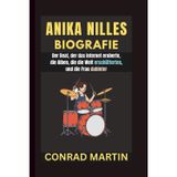 Anika Nilles Biografie: Der Beat, der das Internet eroberte, die Alben, die die Welt erschütterten, und die Frau dahinter