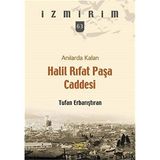 Anılarda Kalan Halil Rıfat Paşa Caddesi
