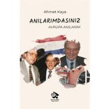 Anılarımdasınız - Ahmet Kaya
