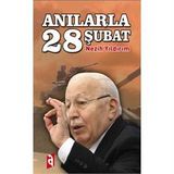 Anılarla 28 Şubat - Nezih Yıldırım