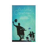 Anılarla Öğretmenlik - Esen Altunay Erdal Toprakçı