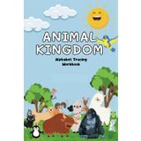 Animal Kingdom: Alphabet Tracing Workbook (Kids Educational Workbooks)