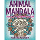 Animal Mandala: Adult Coloring Book