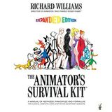[Animator Survival Kit: Yöntemler, İlkeler ve Klasik Formülleri, Bilgisayar, Oyun, Durdur Motion ve Internet Animatörler bir Manuel] [Tarafından: Williams, Richard] [Eylül 2012]