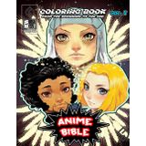 Anime Bible coloring book 8 From The Beginning To The End