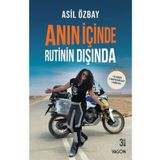Anın İçinde Rutinin Dışında - Asil Özbay