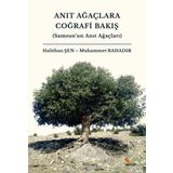 Anıt Ağaçlara Coğrafi Bakış (Samsun'un Anıt Ağaçları)