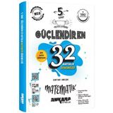 Ankara 2025 5. Sınıf Matematik Güçlendiren 32 Haftalık Deneme Güncel Müfredat