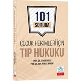 Ankara Nobel Tıp Kitabevi Çocuk Hekimleri Için Tıp Hukuku 101 Soruda