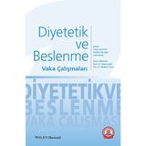 Ankara Nobel Tıp Kitabevi Diyetetik ve Beslenme Vaka Çalışmaları Prof. Dr. Fatma Çelik